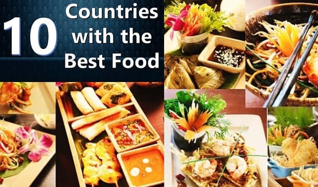 Countries with the Best Food in the World