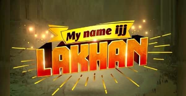 My Name Ijj Lakhan